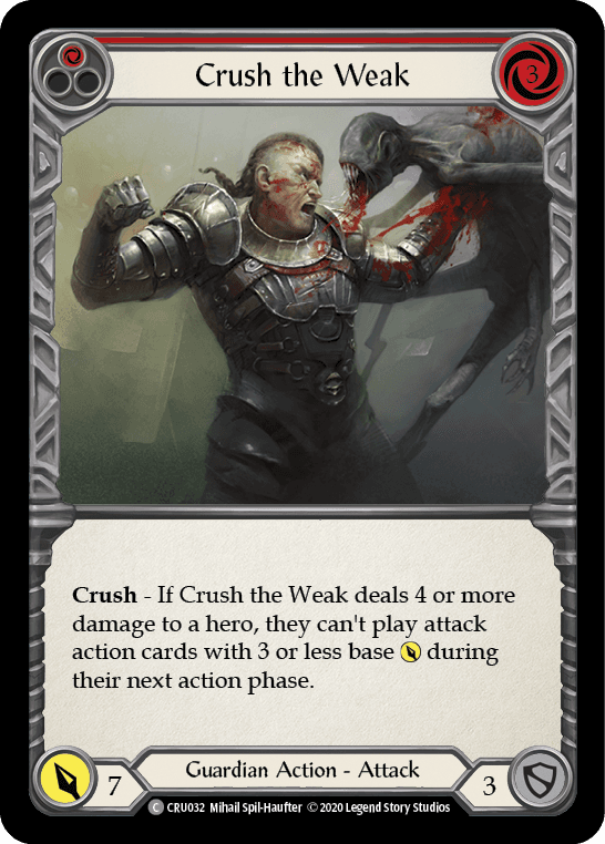 Crush the Weak