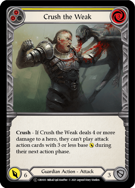 Crush the Weak