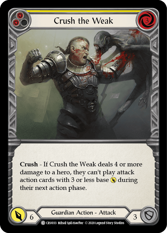 Crush the Weak
